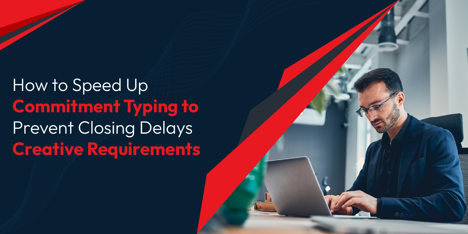 How to Speed Up Commitment Typing